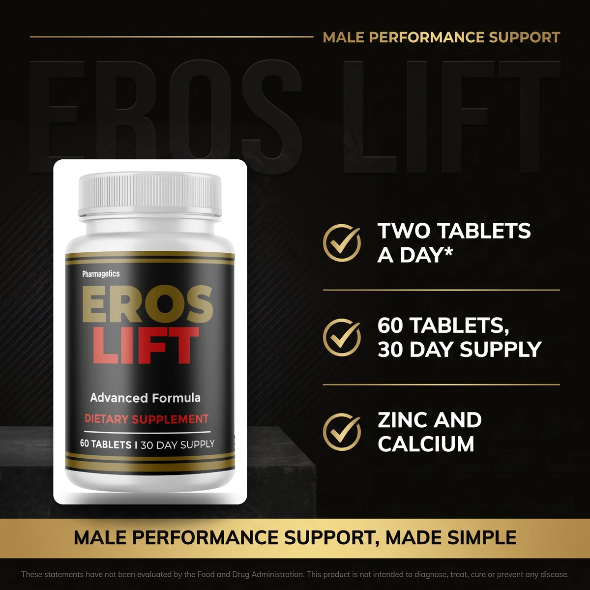 Why choose Eros Lift: two tablets a day, 60 tablets per bottle, made in an FDA-registered facility